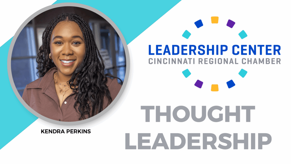 Leadership Center Thought Leadership by Kendra Perkins